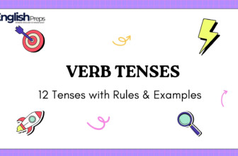 12 Basic Verb Tenses in English with Examples