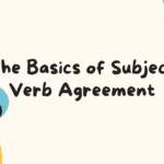 Subject-Verb Agreement Rules and Examples